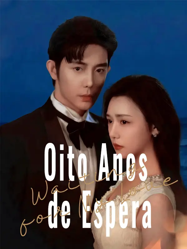 Oito Anos de Espera short drama poster