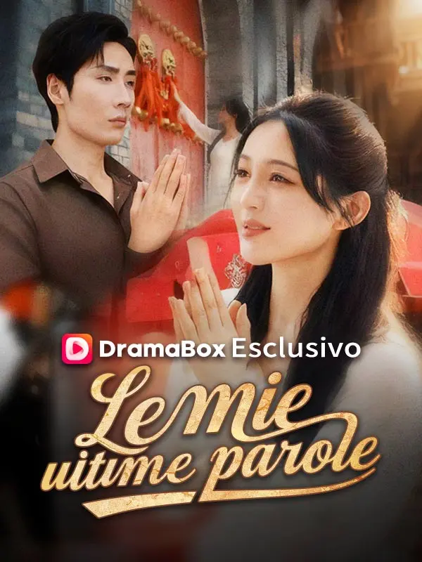 Le mie ultime parole short drama poster
