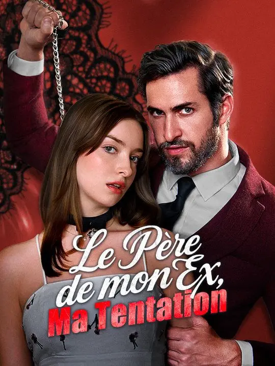 Le Père de mon Ex, Ma Tentation short drama poster