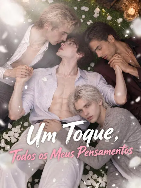 Um Toque, Todos os Meus Pensamentos short drama poster
