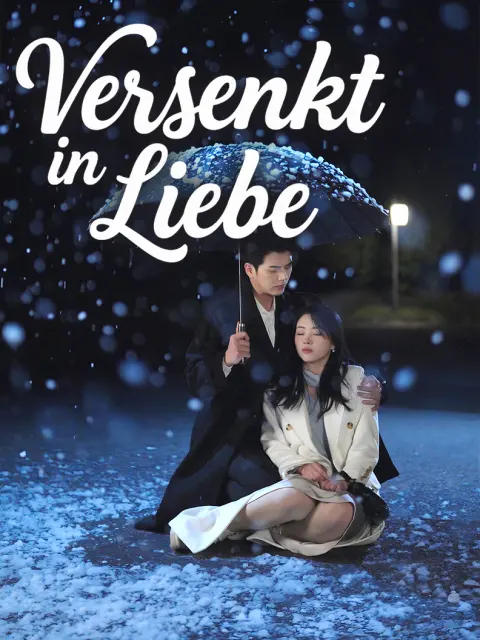 Versenkt in Liebe short drama poster