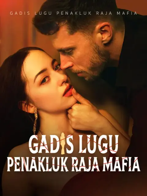 Gadis Lugu Penakluk Raja Mafia short drama poster