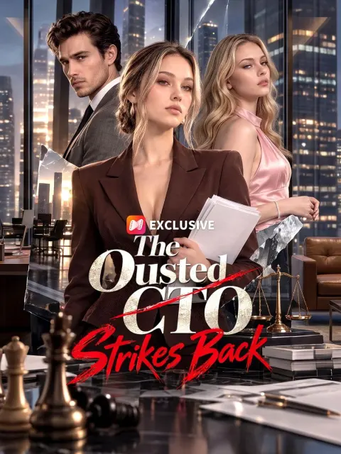 The Ousted CTO Strikes Back short drama poster