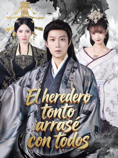 El heredero tonto arrasé con todos short drama poster