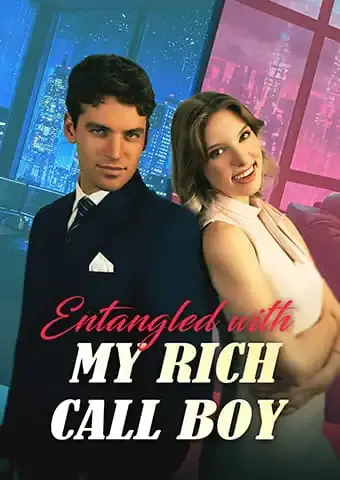 Entangled with My Rich Call Boy short drama poster