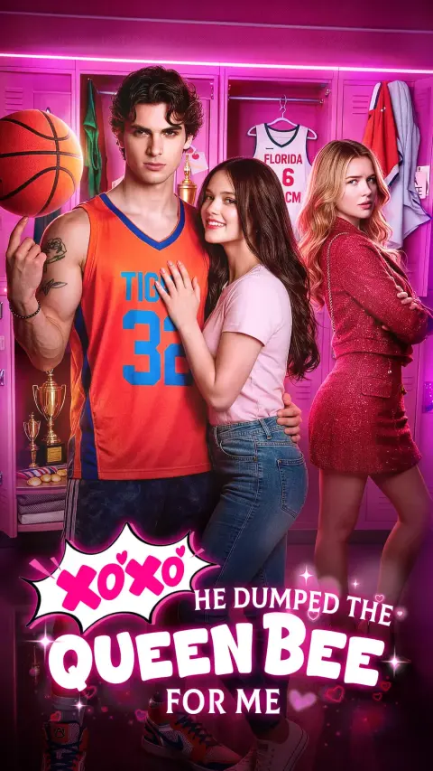 XOXO, He Dumped the Queen Bee for ME short drama poster