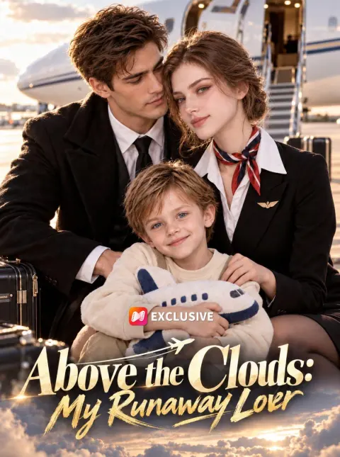 Above the Clouds: My Runaway Lover short drama poster