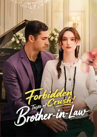 Forbidden Crush: Taste of Brother-in-Law short drama poster