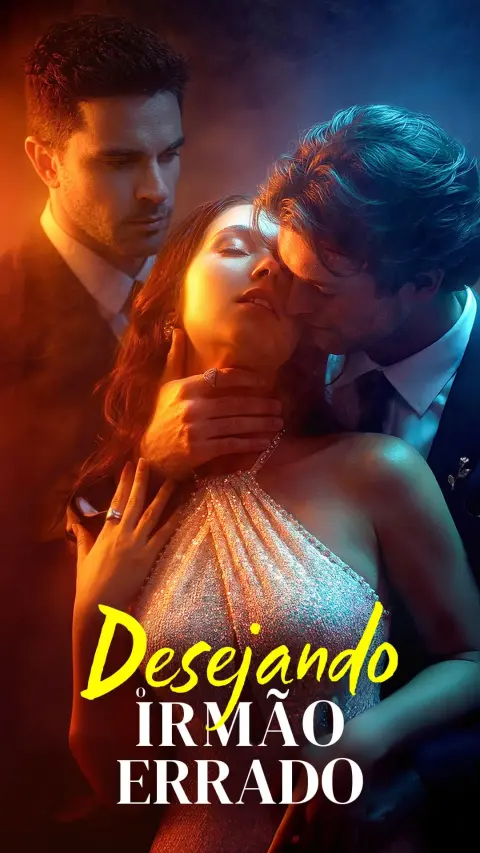 Desejando o irmão errado short drama poster