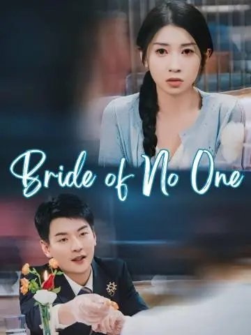 Bride of No One short drama poster