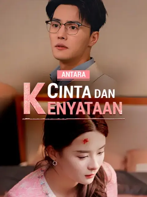 Antara Cinta dan Kenyataan short drama poster