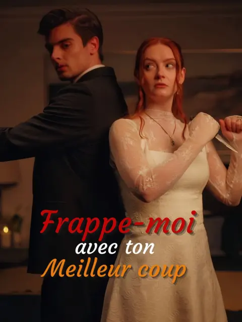 Frappe-moi avec ton meilleur coup short drama poster