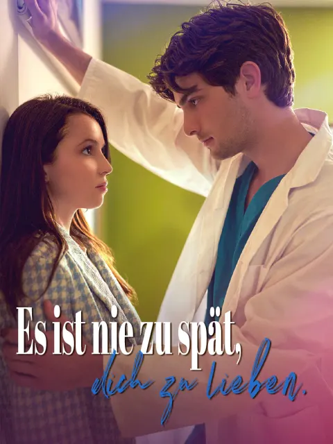 Es ist nie zu spät, dich zu lieben short drama poster