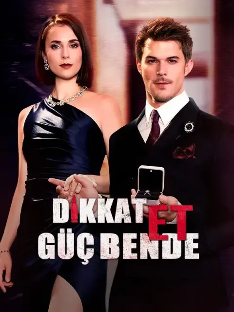 Dikkat Et, Güç Bende short drama poster