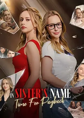 In Sister's Name: Time for Payback short drama poster